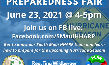 In case you missed it on June 23!!! South Maui HHARP Virtual Preparedness Fair