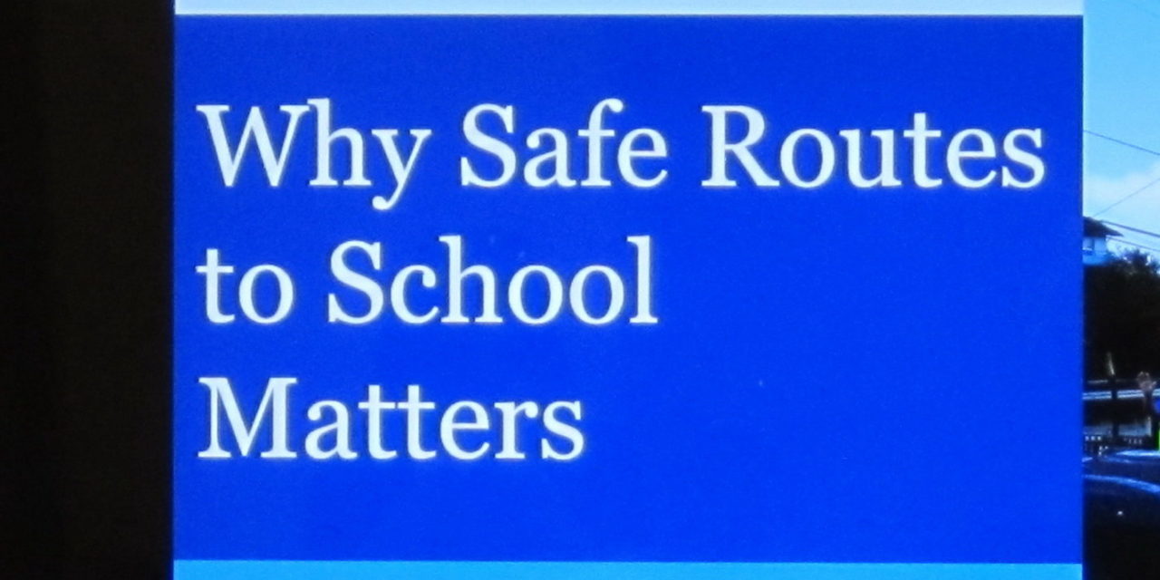 “Safe Routes To School” presentation by the State Department of Transportation
