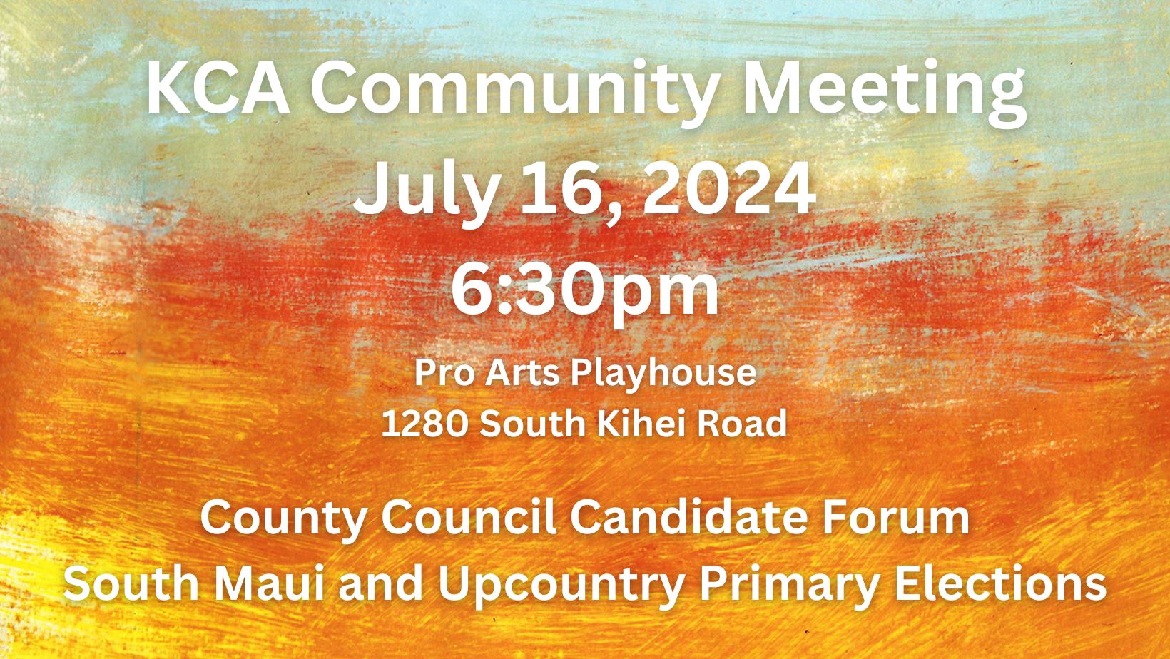 First 2024 KCA Candidate Forum Is July 16 At 630 PM At Pro Arts   KCA Community Meeting July 21 2024 