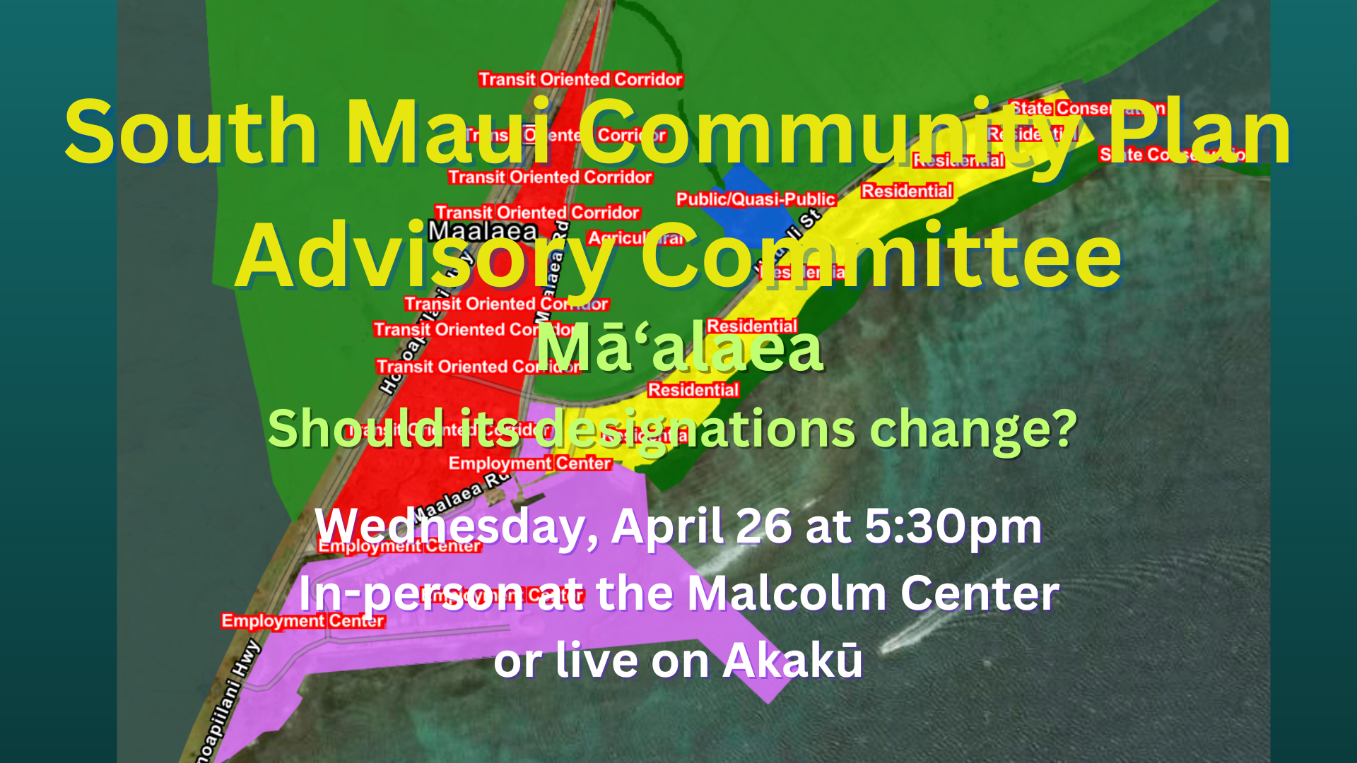 South Maui Community Plan Advisory Committee 4262023 